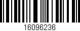 Código de barras (EAN, GTIN, SKU, ISBN): '16096236'