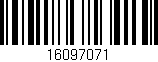 Código de barras (EAN, GTIN, SKU, ISBN): '16097071'
