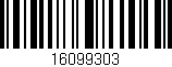 Código de barras (EAN, GTIN, SKU, ISBN): '16099303'