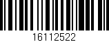 Código de barras (EAN, GTIN, SKU, ISBN): '16112522'
