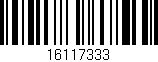 Código de barras (EAN, GTIN, SKU, ISBN): '16117333'