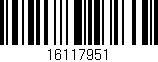 Código de barras (EAN, GTIN, SKU, ISBN): '16117951'