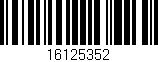 Código de barras (EAN, GTIN, SKU, ISBN): '16125352'