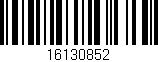 Código de barras (EAN, GTIN, SKU, ISBN): '16130852'