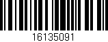 Código de barras (EAN, GTIN, SKU, ISBN): '16135091'