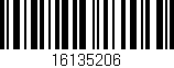 Código de barras (EAN, GTIN, SKU, ISBN): '16135206'