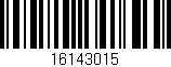 Código de barras (EAN, GTIN, SKU, ISBN): '16143015'