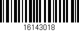 Código de barras (EAN, GTIN, SKU, ISBN): '16143018'