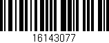 Código de barras (EAN, GTIN, SKU, ISBN): '16143077'