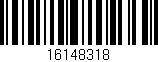 Código de barras (EAN, GTIN, SKU, ISBN): '16148318'