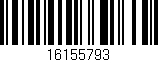 Código de barras (EAN, GTIN, SKU, ISBN): '16155793'