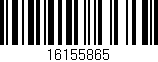 Código de barras (EAN, GTIN, SKU, ISBN): '16155865'