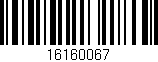 Código de barras (EAN, GTIN, SKU, ISBN): '16160067'