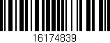 Código de barras (EAN, GTIN, SKU, ISBN): '16174839'