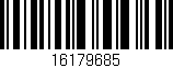 Código de barras (EAN, GTIN, SKU, ISBN): '16179685'