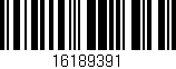Código de barras (EAN, GTIN, SKU, ISBN): '16189391'