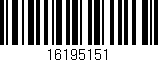 Código de barras (EAN, GTIN, SKU, ISBN): '16195151'
