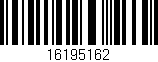 Código de barras (EAN, GTIN, SKU, ISBN): '16195162'