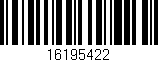 Código de barras (EAN, GTIN, SKU, ISBN): '16195422'