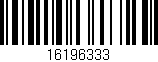 Código de barras (EAN, GTIN, SKU, ISBN): '16196333'