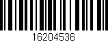 Código de barras (EAN, GTIN, SKU, ISBN): '16204536'