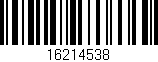 Código de barras (EAN, GTIN, SKU, ISBN): '16214538'