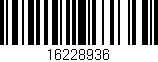 Código de barras (EAN, GTIN, SKU, ISBN): '16228936'