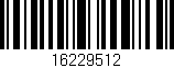 Código de barras (EAN, GTIN, SKU, ISBN): '16229512'