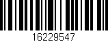 Código de barras (EAN, GTIN, SKU, ISBN): '16229547'