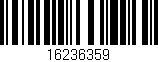 Código de barras (EAN, GTIN, SKU, ISBN): '16236359'