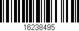 Código de barras (EAN, GTIN, SKU, ISBN): '16238495'