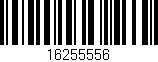 Código de barras (EAN, GTIN, SKU, ISBN): '16255556'