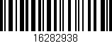 Código de barras (EAN, GTIN, SKU, ISBN): '16282938'