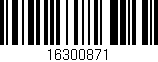 Código de barras (EAN, GTIN, SKU, ISBN): '16300871'