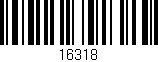 Código de barras (EAN, GTIN, SKU, ISBN): '16318'