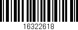 Código de barras (EAN, GTIN, SKU, ISBN): '16322618'