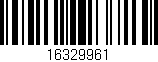 Código de barras (EAN, GTIN, SKU, ISBN): '16329961'