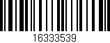 Código de barras (EAN, GTIN, SKU, ISBN): '16333539'
