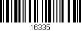 Código de barras (EAN, GTIN, SKU, ISBN): '16335'