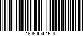 Código de barras (EAN, GTIN, SKU, ISBN): '1635004015.30'