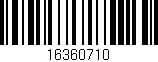 Código de barras (EAN, GTIN, SKU, ISBN): '16360710'