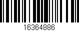 Código de barras (EAN, GTIN, SKU, ISBN): '16364886'