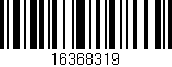Código de barras (EAN, GTIN, SKU, ISBN): '16368319'