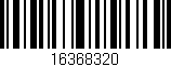 Código de barras (EAN, GTIN, SKU, ISBN): '16368320'