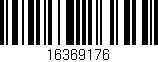 Código de barras (EAN, GTIN, SKU, ISBN): '16369176'