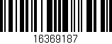 Código de barras (EAN, GTIN, SKU, ISBN): '16369187'