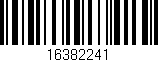 Código de barras (EAN, GTIN, SKU, ISBN): '16382241'