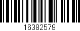 Código de barras (EAN, GTIN, SKU, ISBN): '16382579'