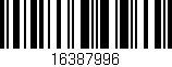 Código de barras (EAN, GTIN, SKU, ISBN): '16387996'