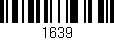 Código de barras (EAN, GTIN, SKU, ISBN): '1639'
